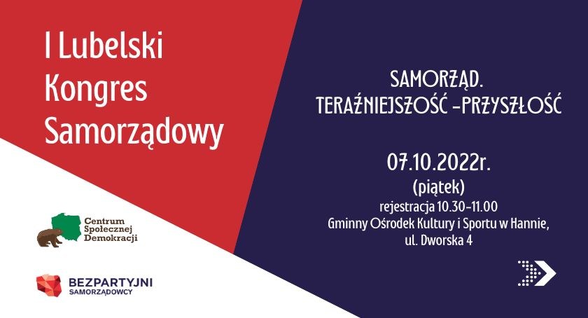 I Lubelski Kongres Samorządowy pt. SAMORZĄD. TERAŹNIEJSZOŚĆ-PRZYSZŁOŚĆ