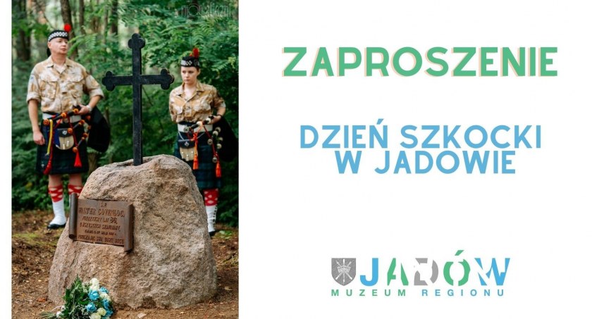Jadowskie Stowarzyszenie Historyczne zaprasza na Dzień Szkocki