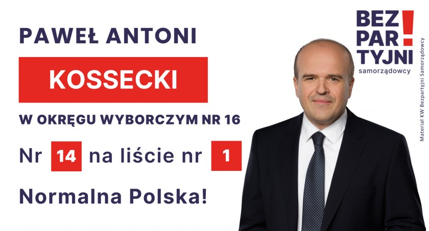 KOSSECKI PAWEŁ ANTONI - OKRĘG WYBORCZY NR 16 - nr 14 na liście - Sejm 2023