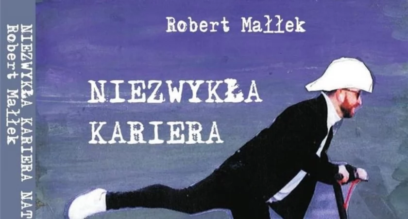 Robert Małłek. Niezwykła kariera Nataniela Tindera.