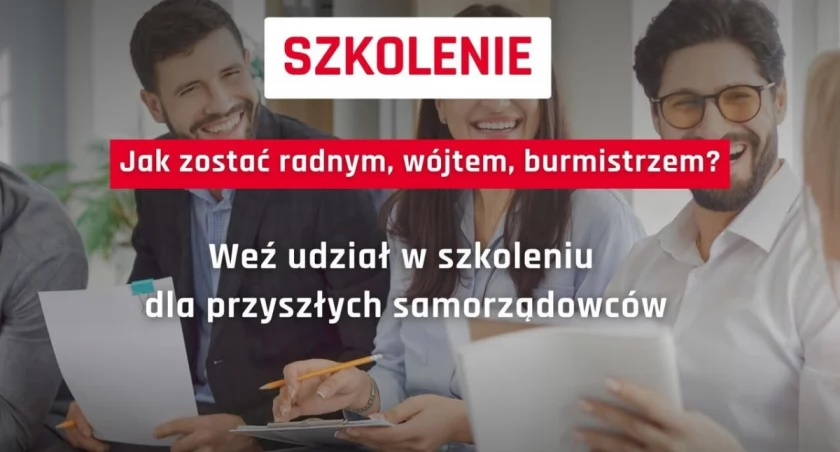 Chcesz zostać radnym, wójtem, burmistrzem? - Zapisy na szkolenie od 20 czerwca!