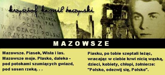 WIELCY LUDZIE MAZOWSZA: 70 rocznica śmierci Krzysztofa Kamila Baczyńskiego i Jego wiersz