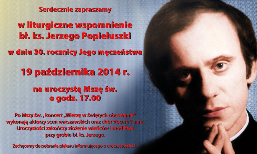 30-rocznica męczeńskiej śmierci bł. ks. Jerzego Popiełuszki