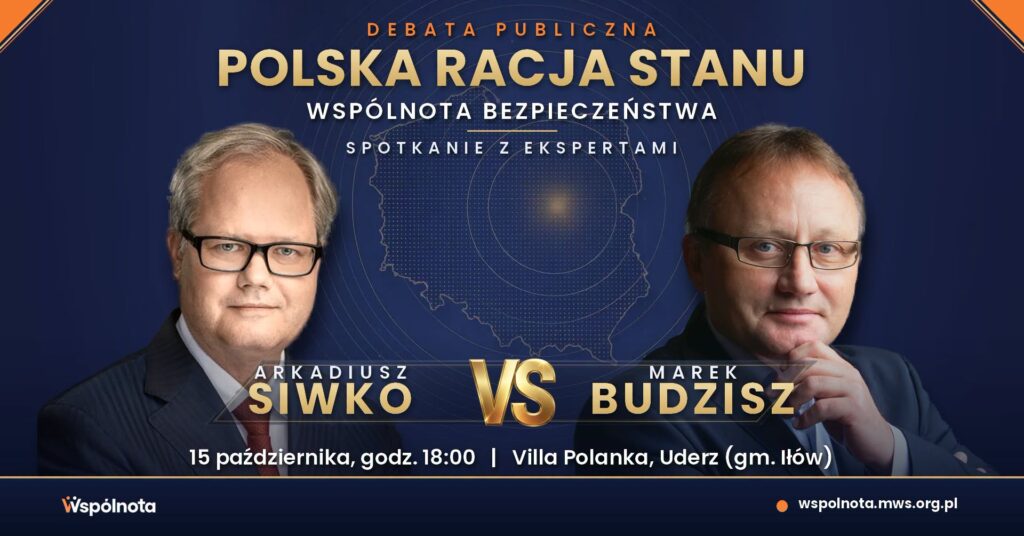 Polska Racja Stanu. Debata publiczna: Arkadiusz Siwko i Marek Budzisz
