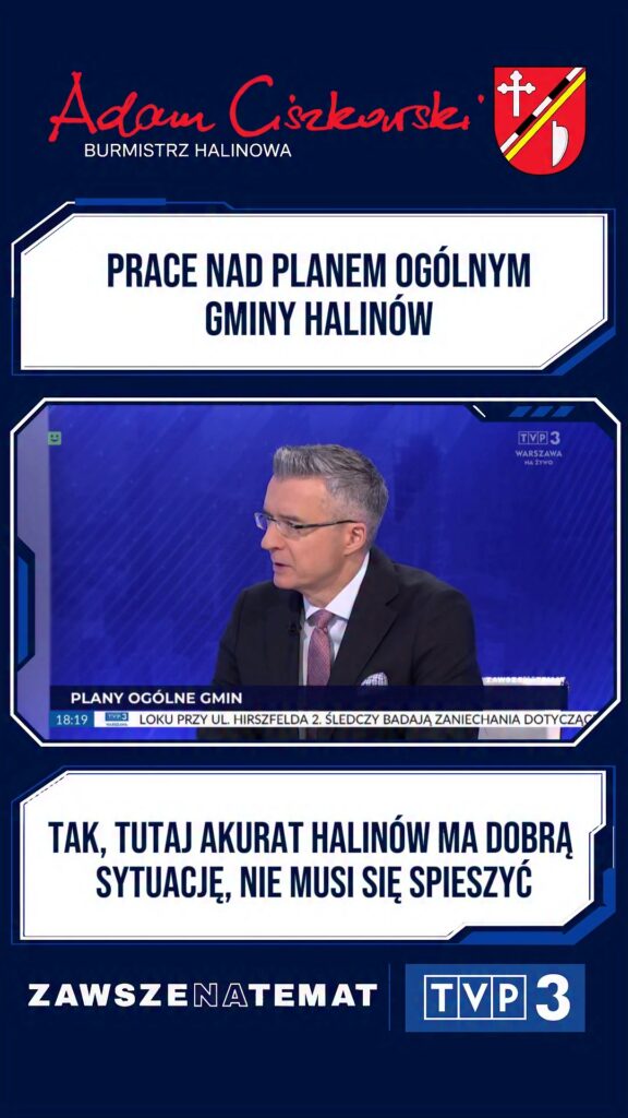 Adam Ciszkowski - Burmistrz Halinowa i członek Zarządu Wspólnota był gościem TVP3.